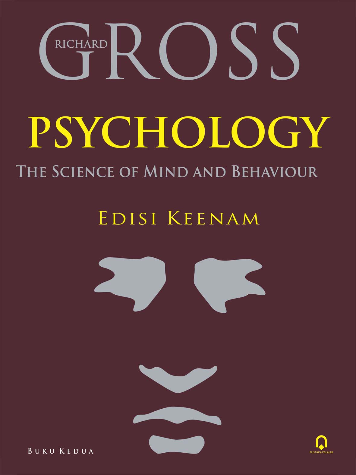 Psychology The Science Of Mind And Behaviour Jilid 2