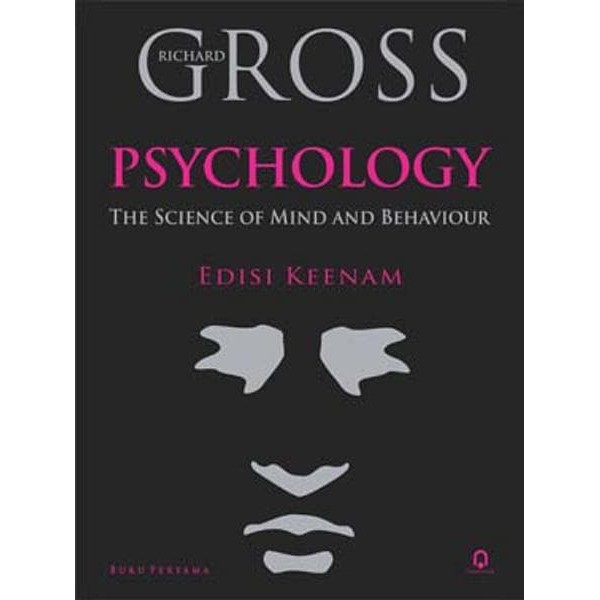 Psychology The Science Of Mind and Behaviour Jilid 1