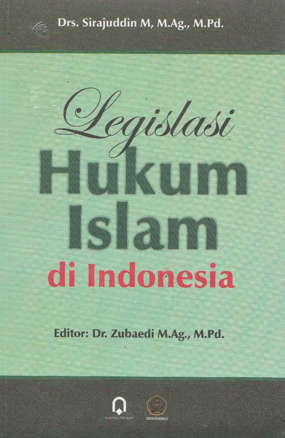 Legislasi Hukum Islam