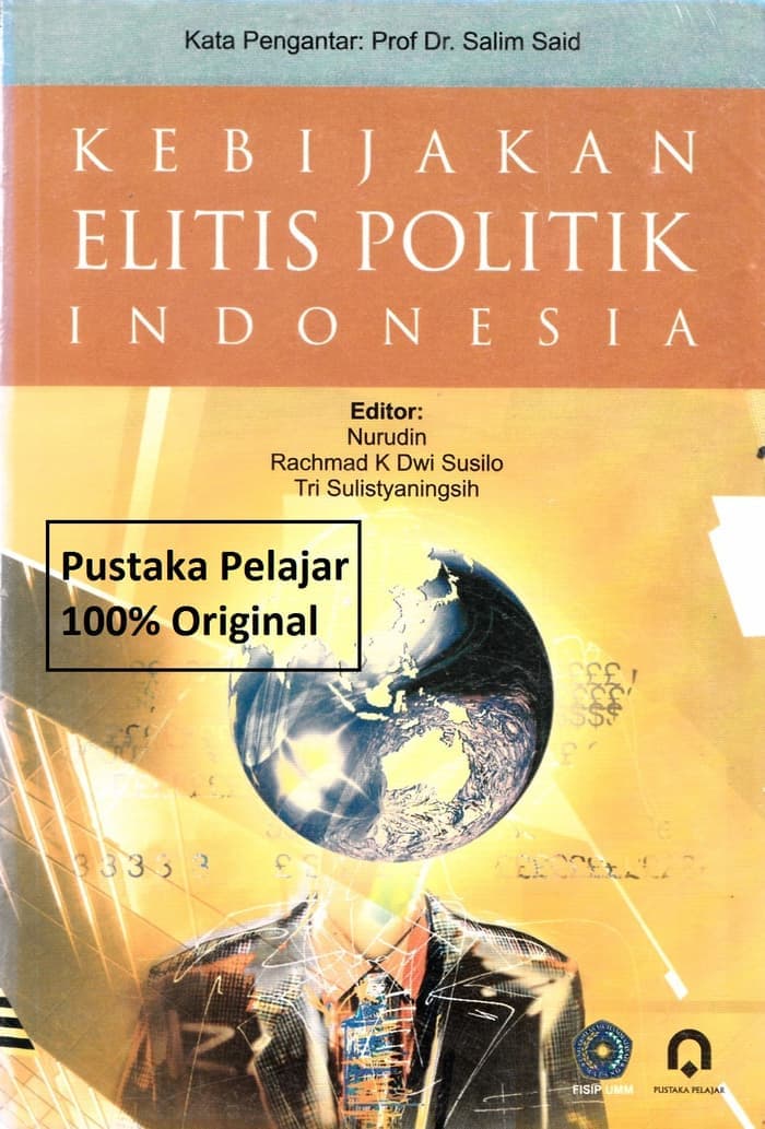 Kebijakan Elitis Politik Indonesia