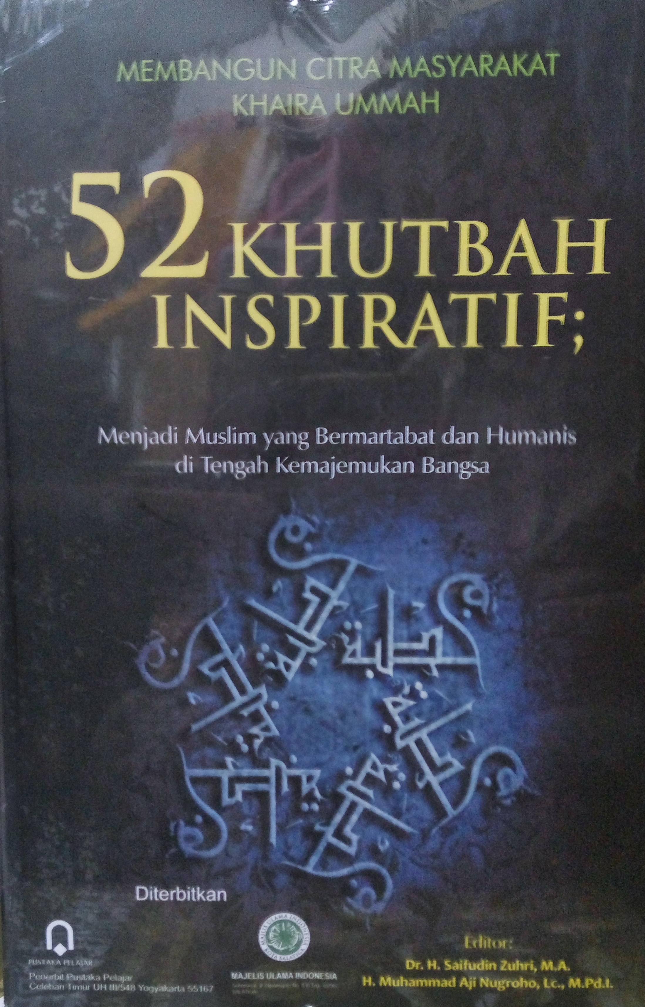 52 KHUTBAH INSPIRATIF MENJADI MUSLIM