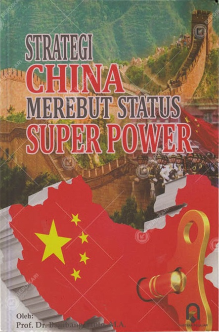 Strategi China Merebut Status Super Power