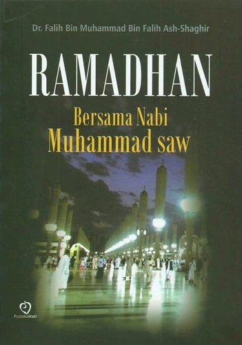 Ramadhan Bersama Nabi Muhammad SAW