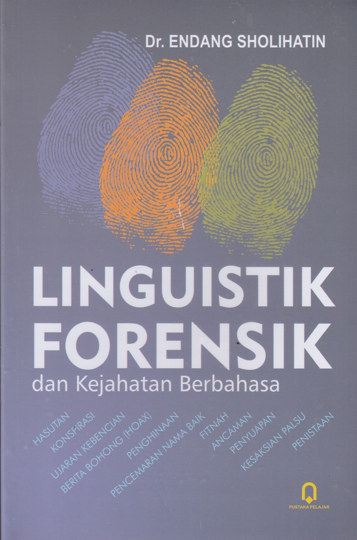 Linguistik Forensik dan Kejahatan Berbahasa