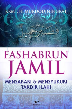 Fashabrun Jamil Mensabari & mensyukuri Takdir Illahi