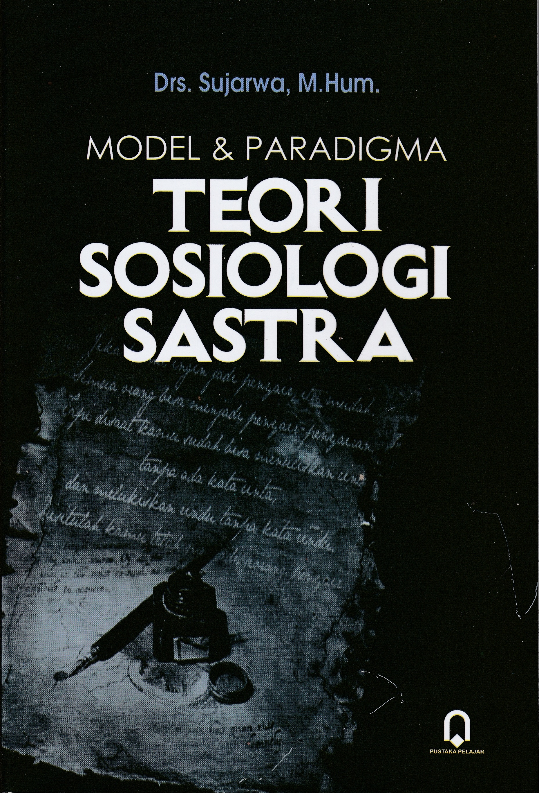 Model & Paradigma Teori Sosiologi Sastra
